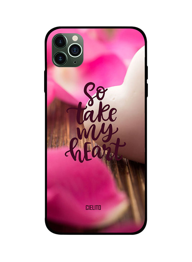 Take My Heart Printed Back Cover for Apple iPhone 11 Pro