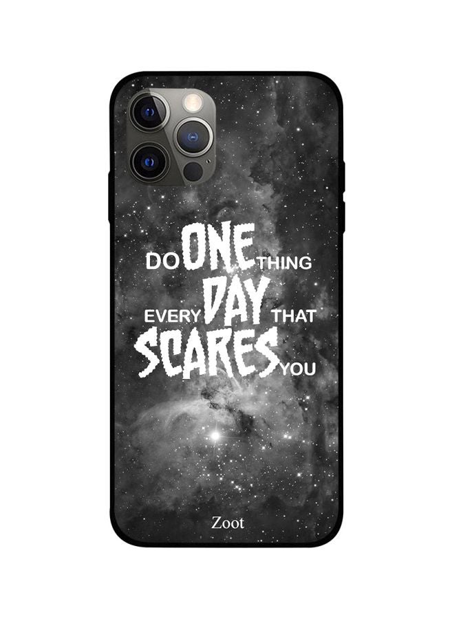 Zoot do one thing everyday that scares you Pattern Back Cover For Apple iPhone 12 Pro