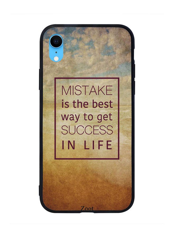 Mistake Is The Best Way To Get Success In Life Printed Back Cover for Apple iPhone XR