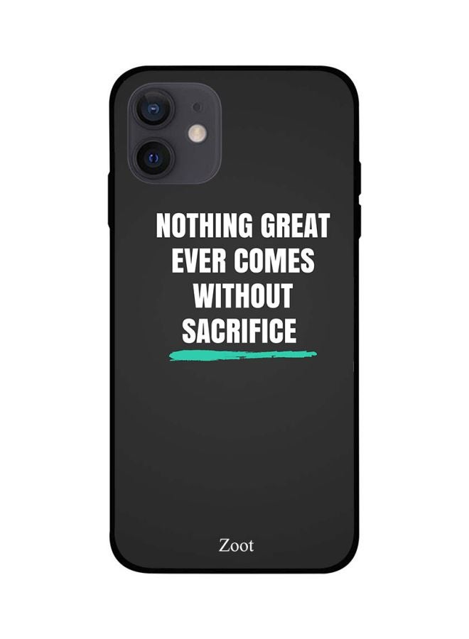 Zoot TPU Nothing Great Ever Comes Without Sacrifice Pattern Back Cover For IPhone 12 mini