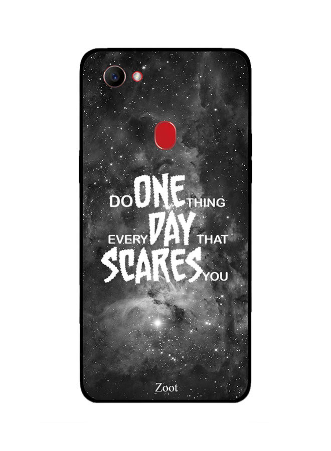 Zoot Do One Thing Everyday That Scares You Back Cover For Oppo F5