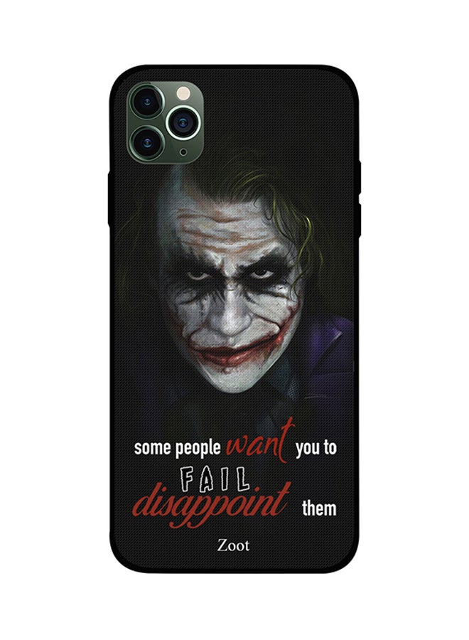 Some People Want You To Fail Disappoint Them Printed Back Cover for Apple iPhone 11 Pro Max