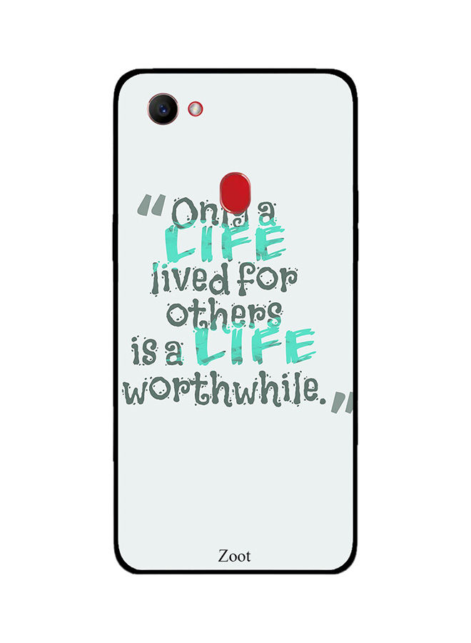 Zoot Only Life Lives For Others Is Life Worth While Printed Skin For Oppo F5 , Multi Color