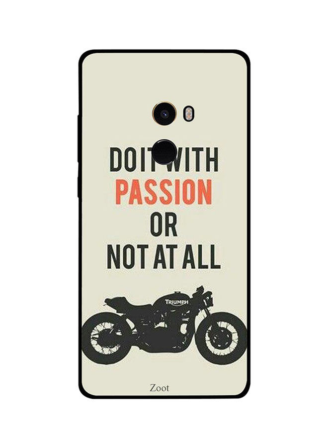 جراب ظهر زوت بطبعة عبارة Do It With Passion Or Not At All لشاومي مي ميكس 2