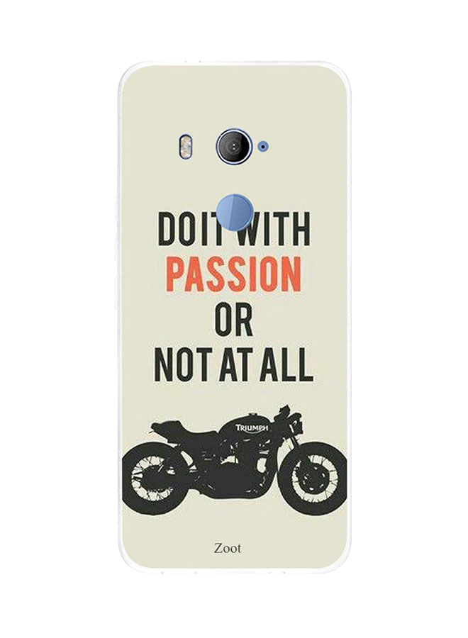 جراب ظهر زوت بلاستيك بطبعة عبارة Do It With Passion Or Not At All لاتش تي  سي U11 بلس