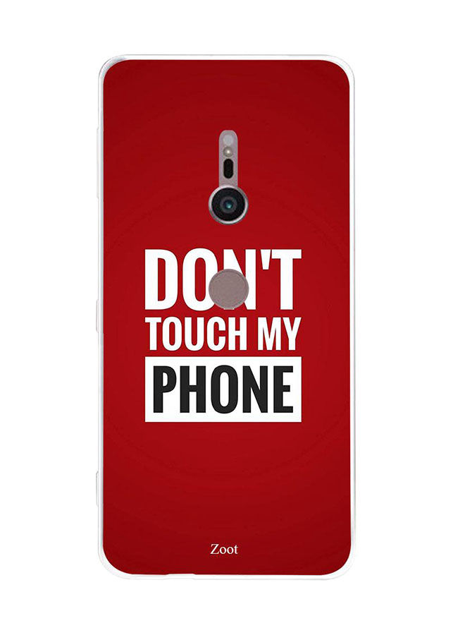جراب ظهر زوت بطبعة عبارة Dont Touch My Phone ل سوني اكسبريا XZ2