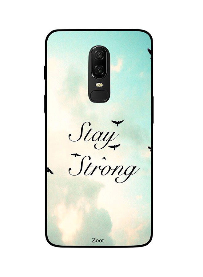 Zoot Stay Strong With Sky Background Printed Skin for One Plus 6
