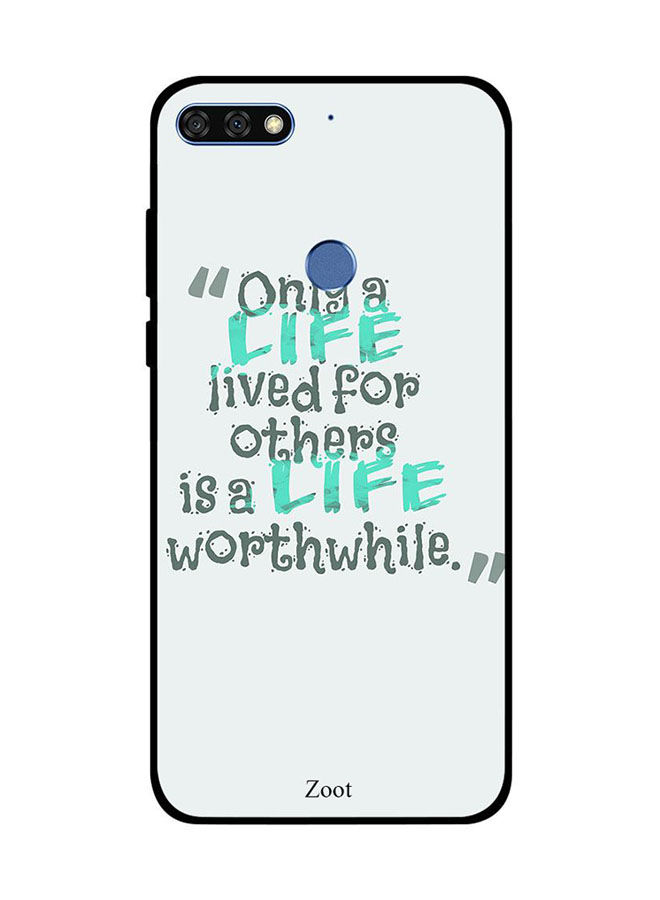 Zoot Only Life Lives For Others Is Life Worth While Printed Skin For Honor 7C , Multi Color