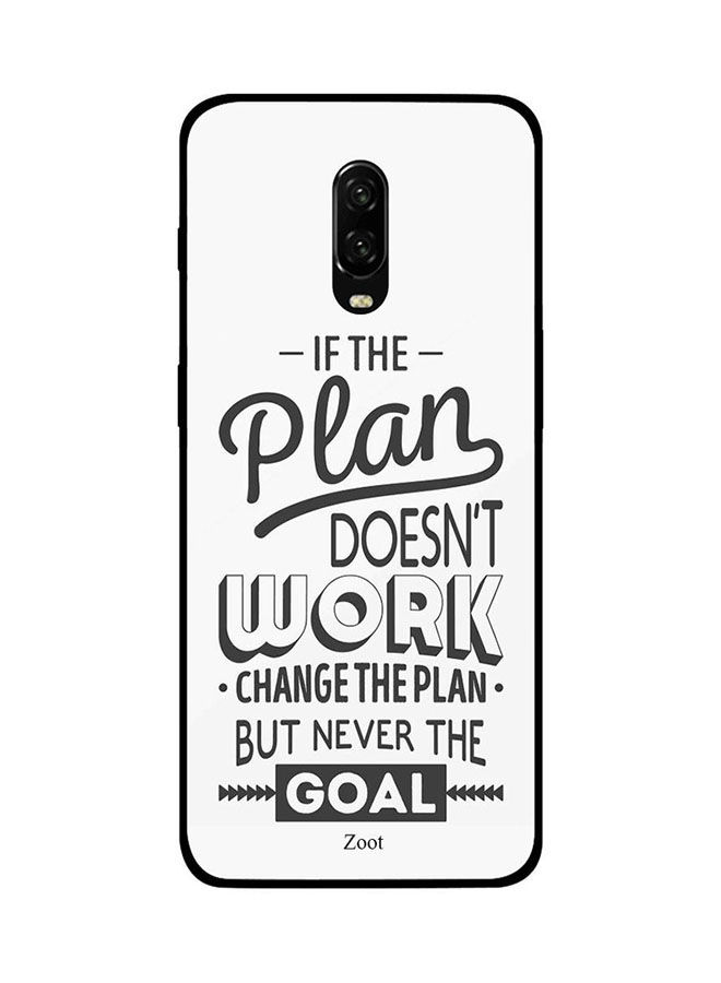 جراب ظهر زووت بطبعة If The Plan Doesn'T Work Change The Plan But Never The Goal لوان بلس 6T ، ابيض واسود