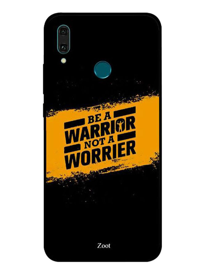 Zoot Be A Warrior Not A Worrier Skin For Huawei Y9 2019 , Black
