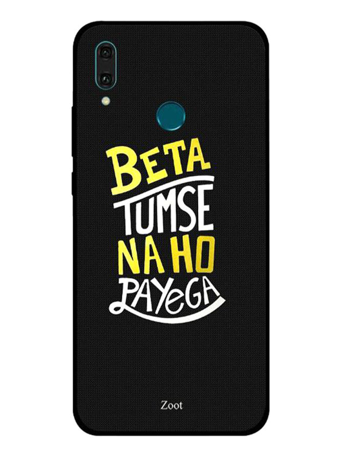Zoot Beta Tumse Na Ho Payega Printed Back Cover For Huawei Y9 2019 , Black And Multi Color
