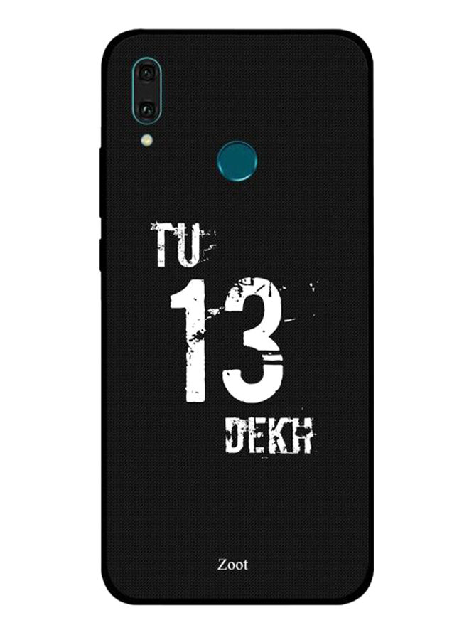 Zoot Tu 13 Dekh Printed Back Cover For Huawei Y9 2019 , Black And White