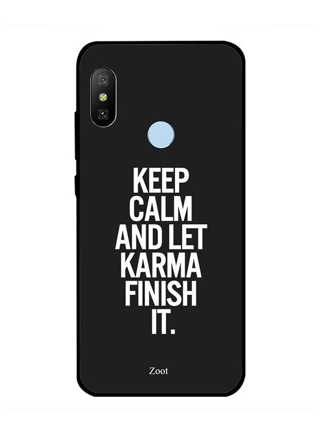 Zoot Keep Calm And Let Karma Finish It Back Cover For Xiaomi Mi A2 , Black And White