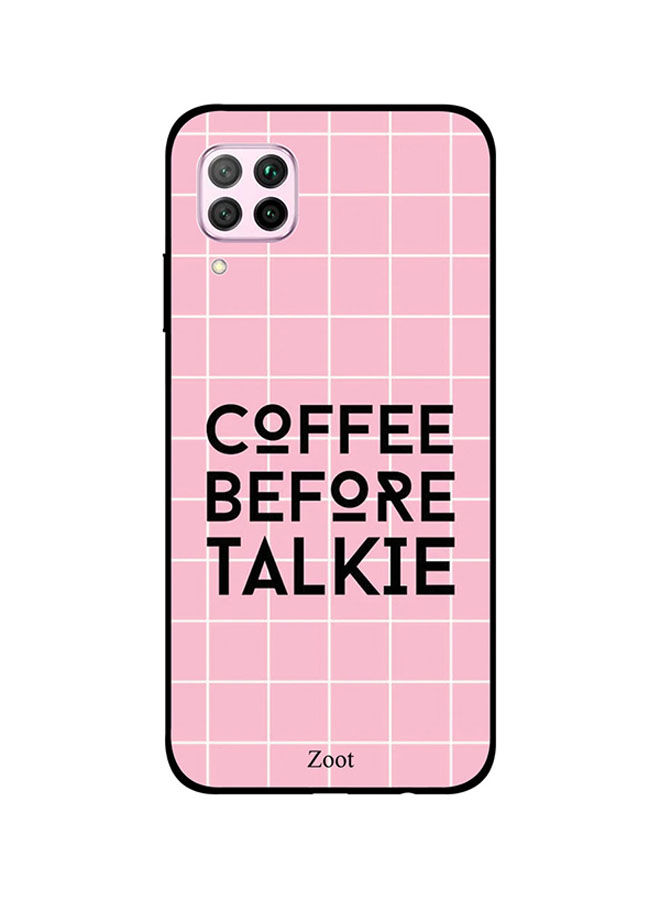 Zoot Coffee Before Talkie Printed Back Cover For Huawei Nova 7I , Pink And Black