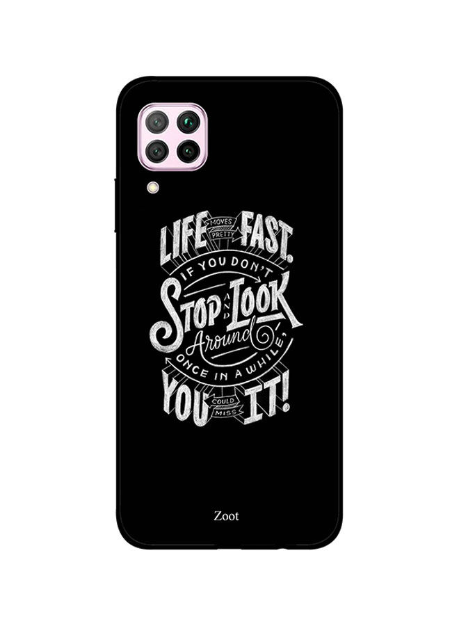 Zoot Life Fast Stop Look You It Back Cover For Huawei Nova 7I , Black And White