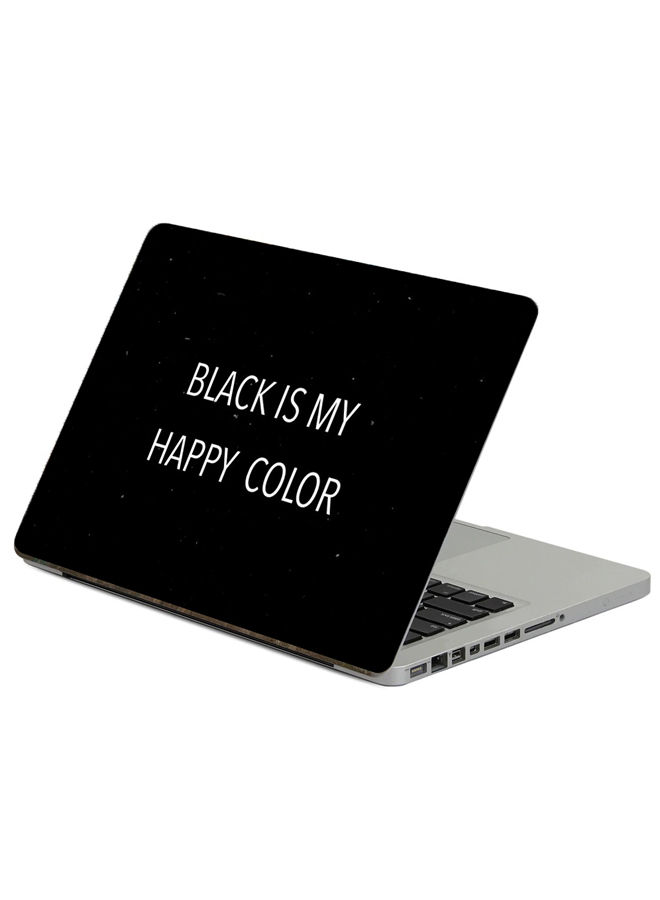 Black Is My Happy Color Printed Laptop Sticker, 13.3 inch